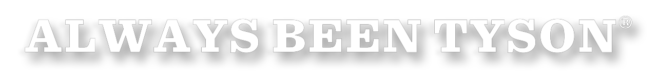 Always Been Tyson